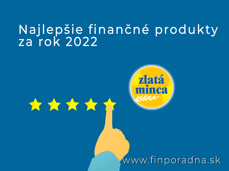 Najlepšie finančné produkty 2022